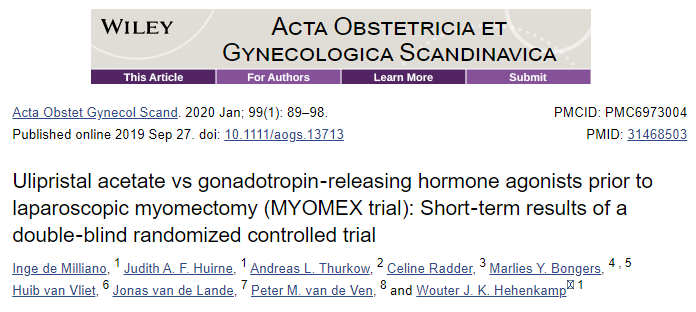 Acta Obstet Gynecol Scand：醋酸<font color="red">乌</font>利<font color="red">司</font><font color="red">他</font> VS. GnRHa预处理对子宫肌瘤女性术中出血的影响