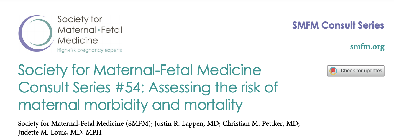 2021 SMFM咨询系列#<font color="red">54</font>：产妇发病和死亡的风险评估