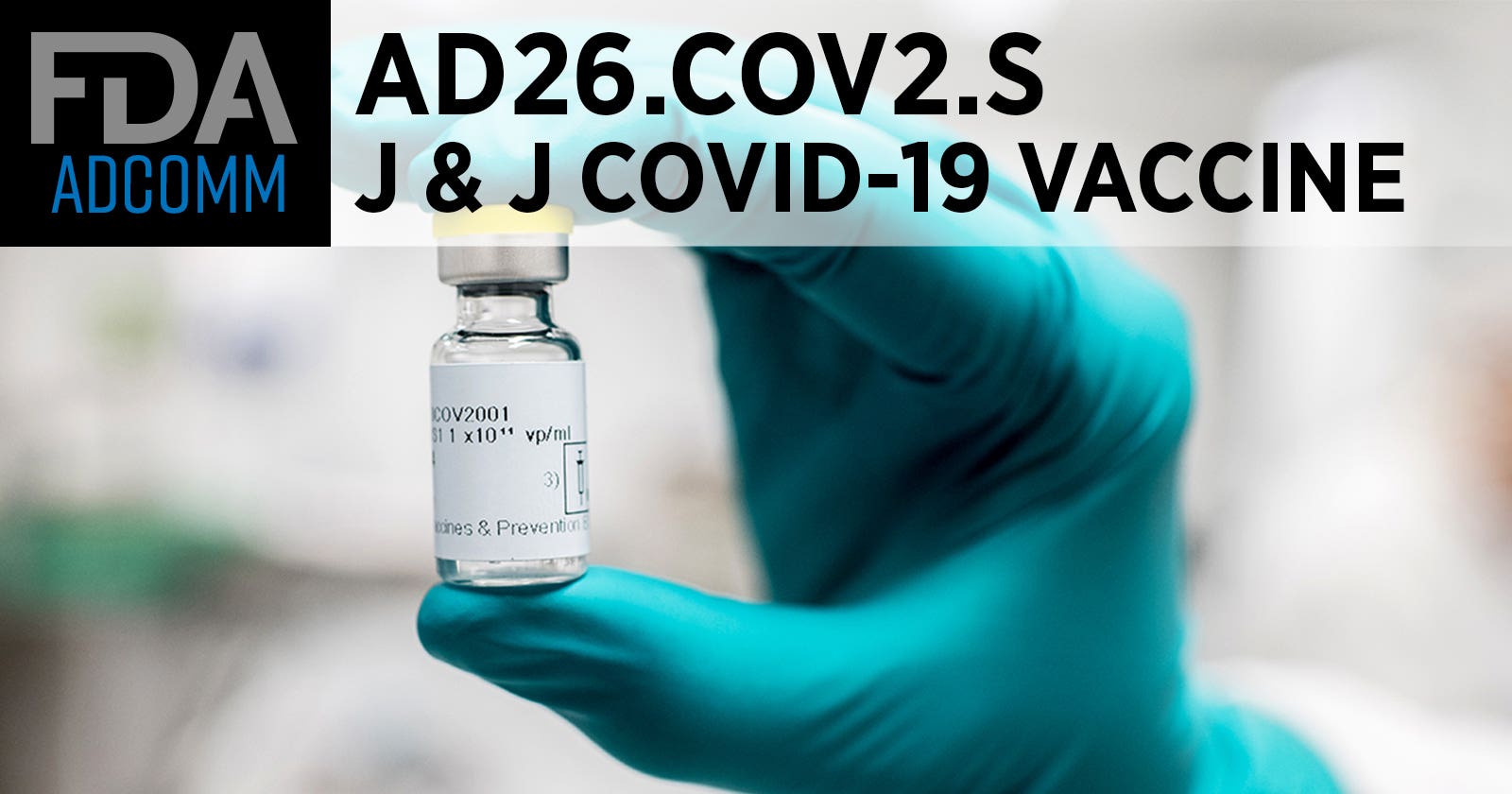 FDA缩小了强生<font color="red">COVID</font><font color="red">-19</font>疫苗Ad26.<font color="red">COV</font><font color="red">2</font>.S的使用范围