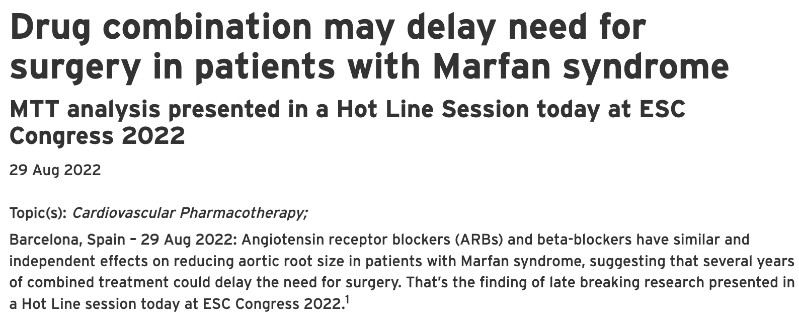 ESC 2022：ARB和β 受体阻滞剂可能推迟马凡综合征患者需要手术的时间（MTT研究）