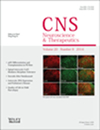 【<font color="red">热</font>议期刊】CNS NEUROSCI THER