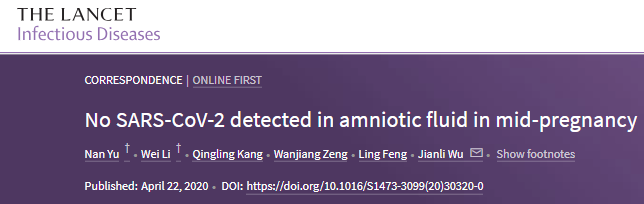 Lancet infection diseases：重大发现，华中科技大学团队发现新冠肺炎病毒抗体可长期存在，羊水中不能检测到新冠病毒