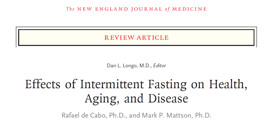 NEJM综述：间歇性禁食如何影响健康、衰老和疾病？