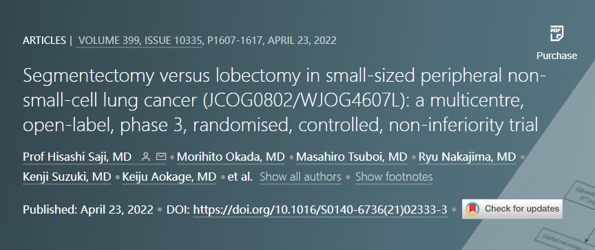 Lancet：JCOG 0802研究结论再争议：小肺癌到底应该选择肺叶切除还是肺段切除？