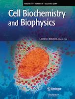 CELL BIOCHEM BIOPHYS CELL BIOCHEM BIOPHYS