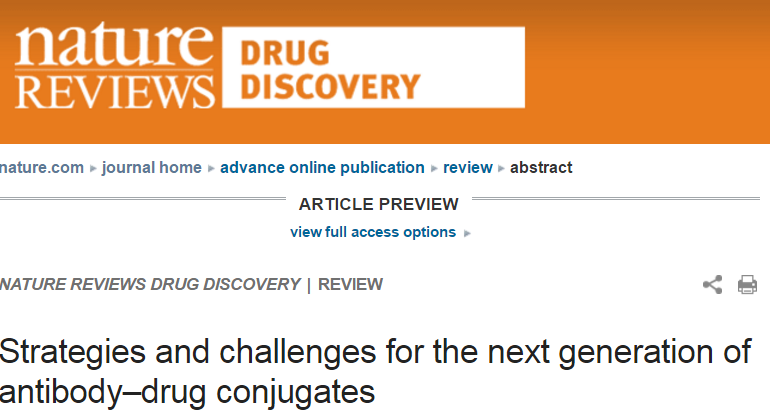 NAT REV DRUG DISCOV：开发下一代抗体-<font color="red">药物</font>偶联物（ADC）的策略和挑战